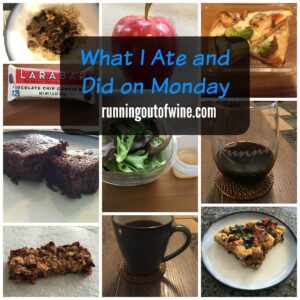 What I Ate and Did on Monday